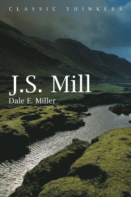 Dale E. Miller - John Stuart Mill, Häftad