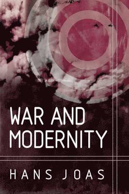 War and Modernity 1