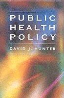 David Hunter - Public Health Policy, Häftad