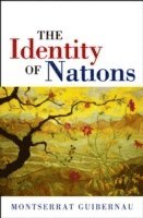 Montserrat Guibernau - Identity of Nations, Inbunden