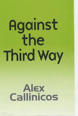 Against the Third Way 1