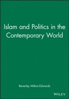 bokomslag Islam and Politics in the Contemporary World