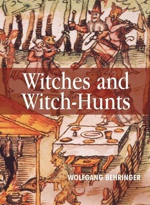 bokomslag Witches and Witch-Hunts