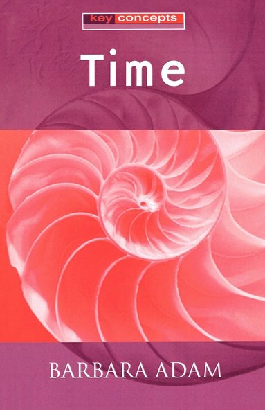 Barbara Adam - Time, Häftad