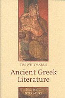 Tim Whitmarsh - Ancient Greek Literature, Häftad