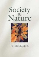 Peter Dickens - Society and Nature, Häftad