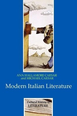 Ann Hallamore Caesar, Michael Caesar - Modern Italian Literature, Häftad