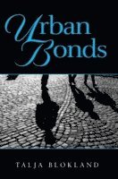 Talja Blokland - Urban Bonds, Inbunden
