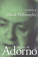Theodor W. Adorno - Problems of Moral Philosophy, Häftad
