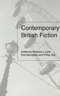 bokomslag Contemporary British Fiction