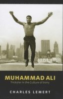 Charles Lemert - Muhammad Ali, Inbunden