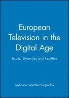 bokomslag European Television in the Digital Age