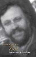 Slavoj Zizek, Glyn Daly - Conversations with Zizek, Inbunden