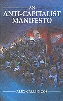 bokomslag An Anti-Capitalist Manifesto