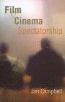 bokomslag Film and Cinema Spectatorship