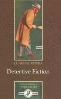 Charles J. Rzepka - Detective Fiction, Inbunden