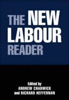Andrew Chadwick, Richard Heffernan - New Labour Reader, Häftad