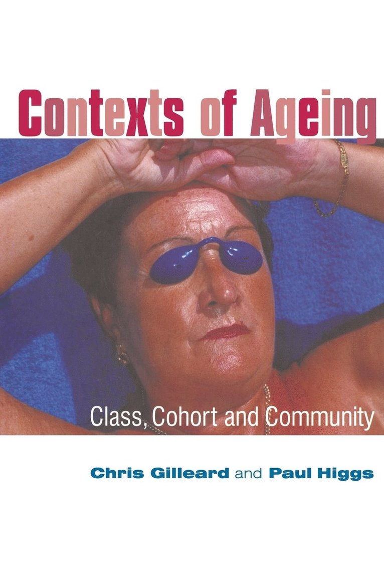 Contexts of Ageing 1