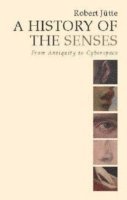 Robert Jütte, Robert (Stuttgart University) Jutte - History of the Senses, Inbunden