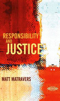 Responsibility and Justice 1