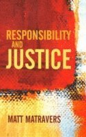 bokomslag Responsibility and Justice
