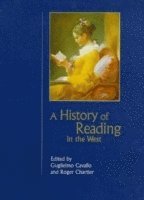 Guglielmo Cavallo, Roger Chartier - History of Reading in the West, Häftad
