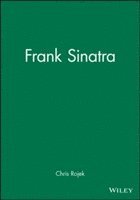Chris Rojek - Frank Sinatra, Häftad