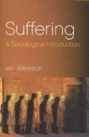Iain Wilkinson - Suffering, Inbunden