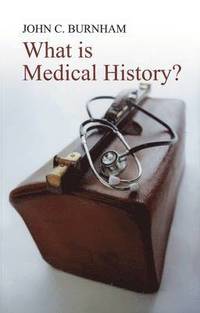 bokomslag What is Medical History?