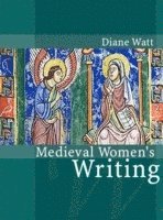 bokomslag Medieval Women's Writing