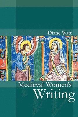 Medieval Women's Writing 1