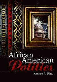 bokomslag African American Politics