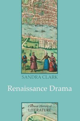 Sandra Clark - Renaissance Drama, Häftad