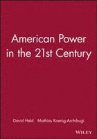 bokomslag American Power in the 21st Century