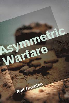 Asymmetric Warfare 1