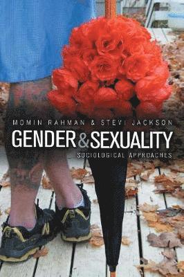 Momin Rahman, Stevi Jackson - Gender and Sexuality, Häftad