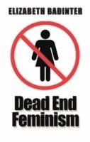 bokomslag Dead End Feminism
