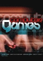 Diane Carr, David Buckingham, Andrew Burn, Gareth Schott - Computer Games, Inbunden