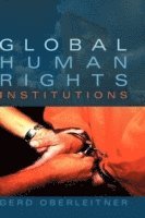bokomslag Global Human Rights Institutions