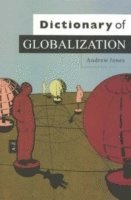 Dictionary of Globalization 1