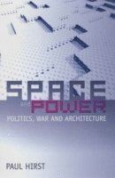 Paul Hirst - Space and Power, Häftad