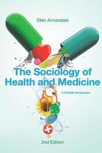 bokomslag The Sociology of Health and Medicine