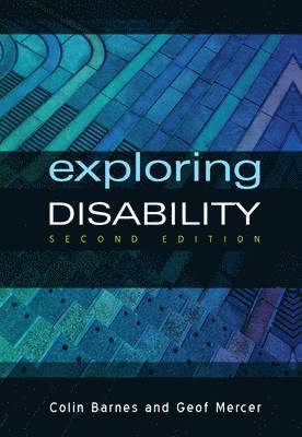 Colin Barnes, Geof Mercer - Exploring Disability, Inbunden
