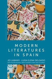 bokomslag Modern Literatures in Spain