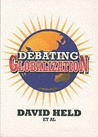 Anthony Barnett, David Held, Casper Henderson - Debating Globalization, Häftad