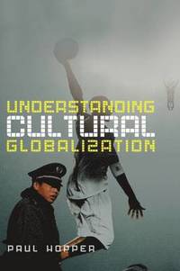 bokomslag Understanding Cultural Globalization