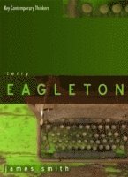 James Smith - Terry Eagleton, Inbunden