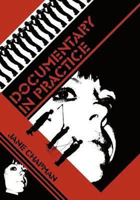 Jane L. Chapman, Jane L. (University of Lincoln) Chapman, Jane Chapman, Jane L Chapman - Documentary in Practice, Häftad