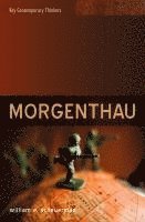 William E. Scheuerman - Morgenthau, Inbunden