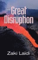 The Great Disruption 1